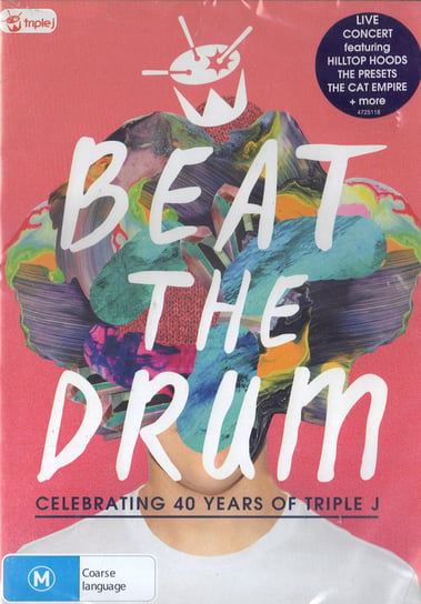 Beat The Drum: Celebrating 40 Years Of Triple J  (Australian Edition) Vance Joy, Hilltop Hoods, Maidza Tkay, Ball Park Music, Gotye, Blasko Sarah, Cat Empire