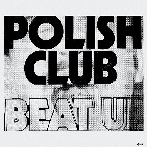 Beat Up Polish Club