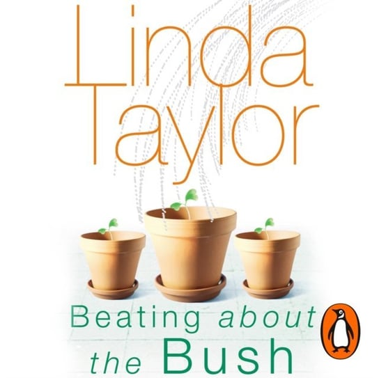 Beating About The Bush - audiobook Taylor Linda