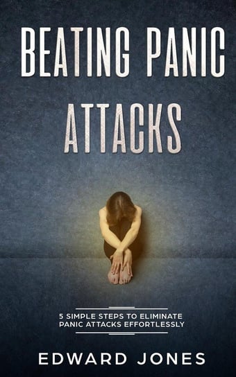 Beating Panic Attacks Jones Ed