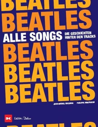 Beatles - Alle Songs Delius Klasing