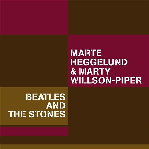 Beatles And The Stones Marte Heggelund, Marty Willson-Piper