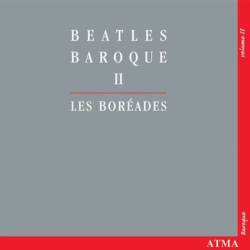 Beatles Baroque 2 Les Boréades de Montréal, Eric Milnes