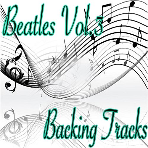 Beatles, Vol.3 (Backing Tracks) Studio Sound Group