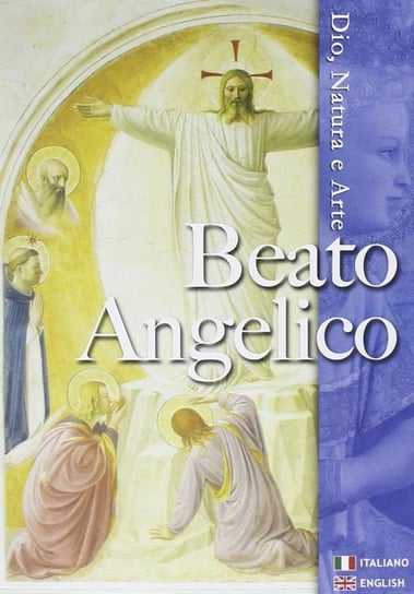 Beato Angelico - Dio, Natura E Arte Various Directors