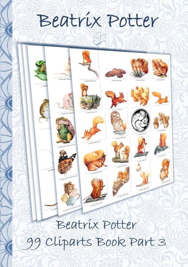 Beatrix Potter 99 Cliparts Book Part 3 ( Peter Rabbit ) Potter Beatrix, Potter Elizabeth M.