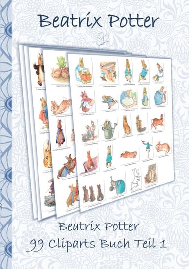 Beatrix Potter 99 Cliparts Buch Teil 1 ( Peter Hase ) Potter Beatrix, Potter Elizabeth M.