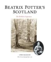 Beatrix Potter's Scotland Mcgeachie Lynne