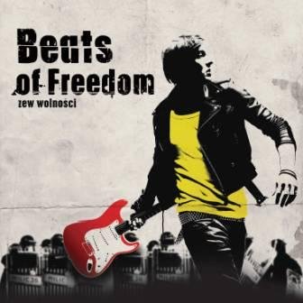 Beats of Freedom Zew Wolności Various Artists