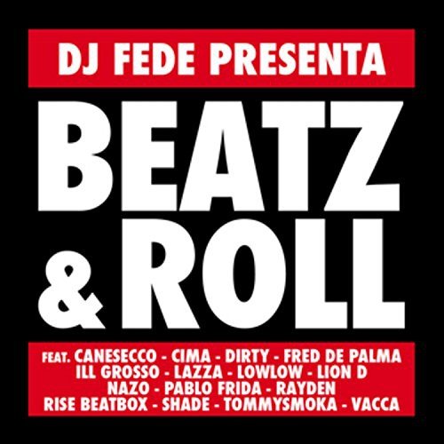 Beatz & Roll + T-Shirt Dj Fede