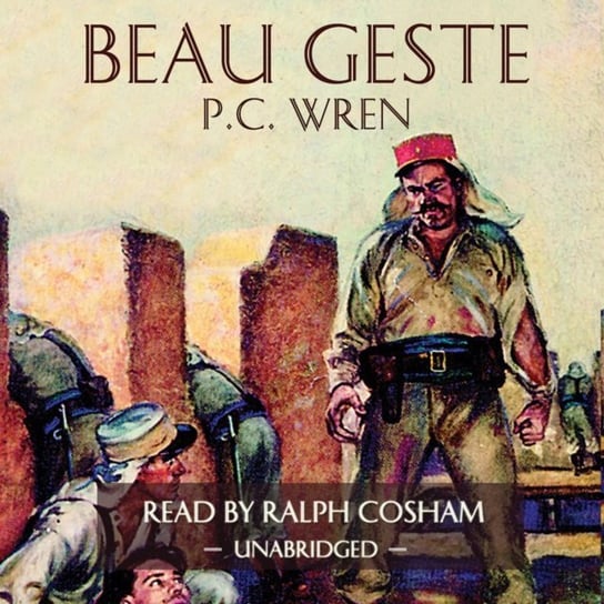 Beau Geste Wren P. C.