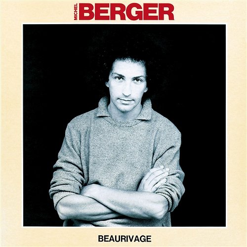 Beaurivage Michel Berger