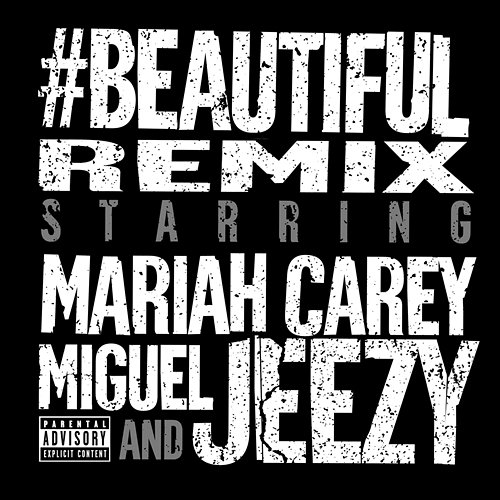 #Beautiful Mariah Carey feat. Miguel, Jeezy