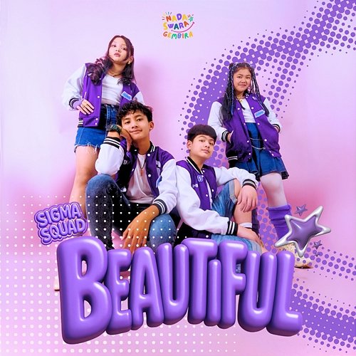 Beautiful Khanz Braga, Sigma Squad & Nada Swara Gembira feat. Sandrica, Dhaffa Balanipa, Chantika Hardi
