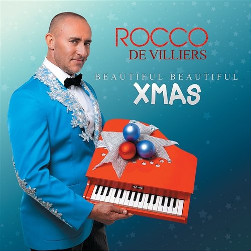 Beautiful Beautiful XMAS Rocco De Villiers