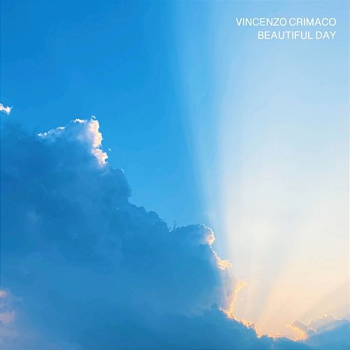Beautiful Day Vincenzo Crimaco