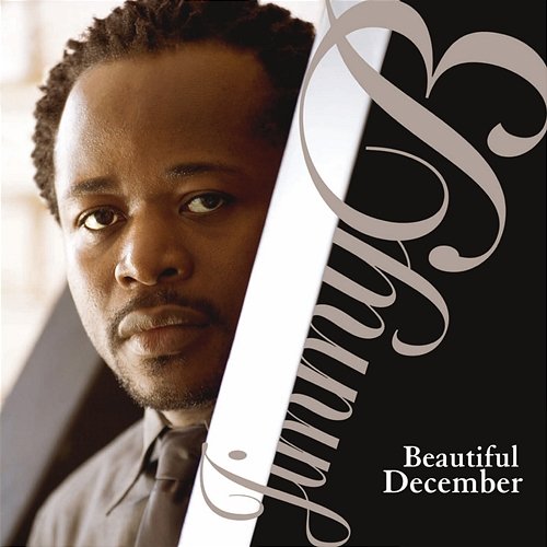 Beautiful December Jimmy B