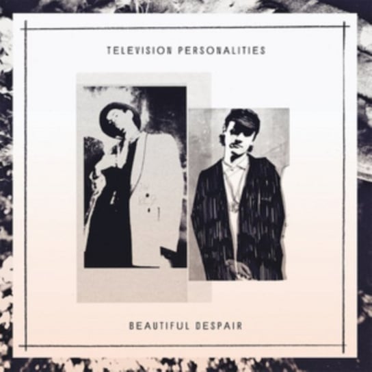 Beautiful Despair Television Personalities