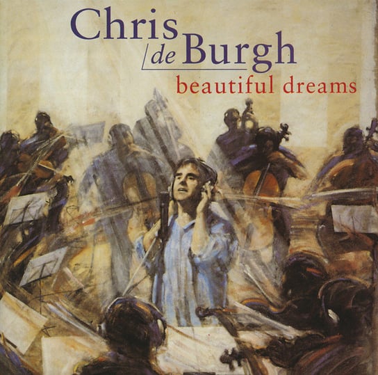 Beautiful Dreams De Burgh Chris