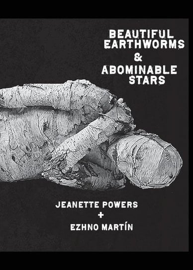 Beautiful Earthworms & Abominable Stars Powers Jeanette