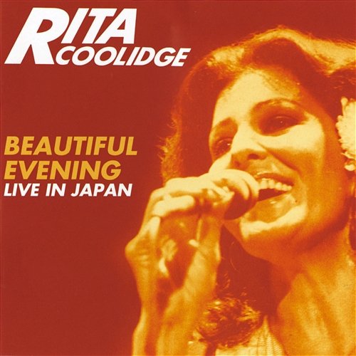 Beautiful Evening - Live In Japan Rita Coolidge