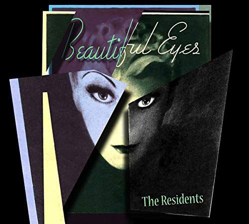 Beautiful Eyes The Residents