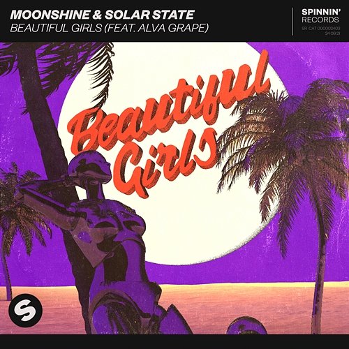 Beautiful Girls Moonshine & Solar State feat. Alva Grape