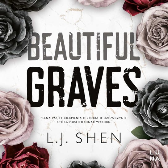 Beautiful Graves Shen L.J.