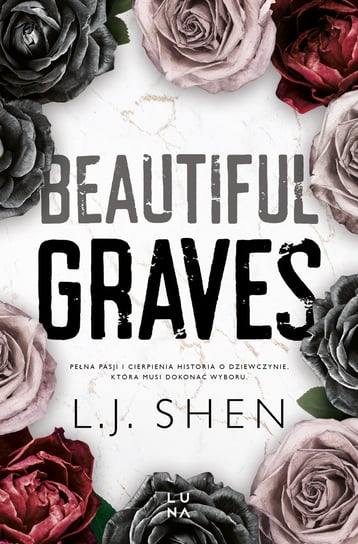 Beautiful Graves Shen L.J.