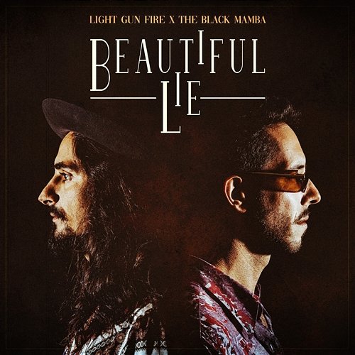 Beautiful Lie Light Gun Fire feat. The Black Mamba