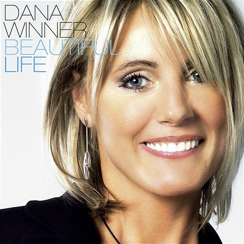 Beautiful Life Dana Winner