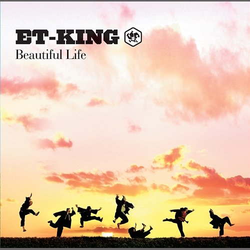 Beautiful Life ET-KING