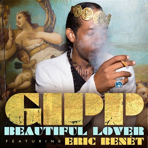 Beautiful Lover Gipp feat. Eric Benét