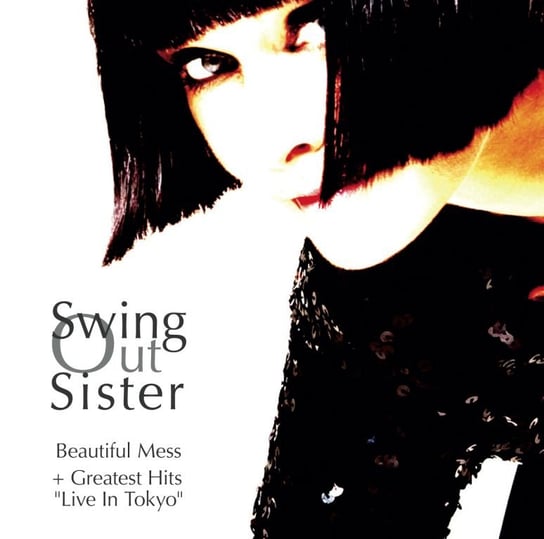 Beautiful Mess / Greatest Hits Live Swing Out Sister
