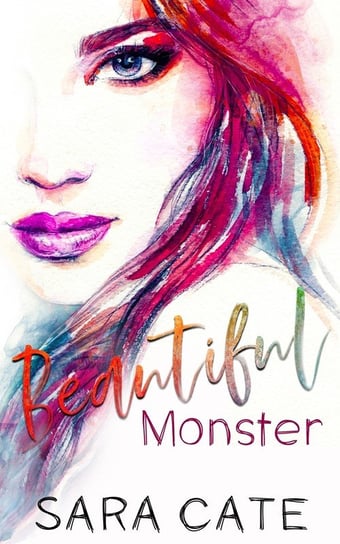 Beautiful Monster Sara Cate