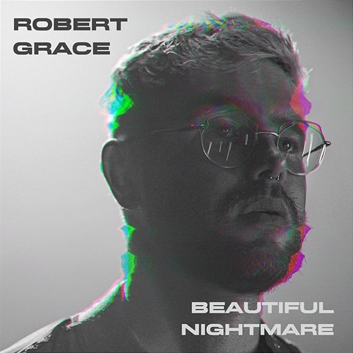 Beautiful Nightmare Robert Grace