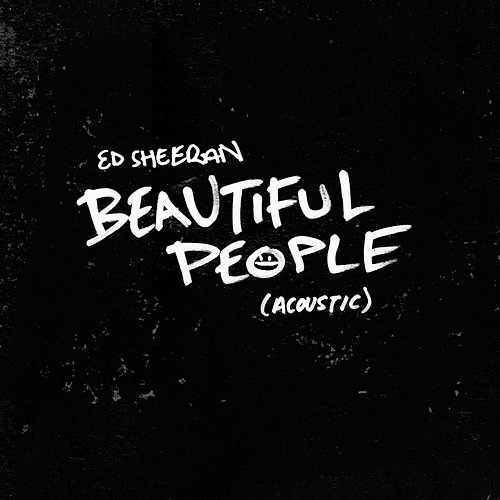 Beautiful People Ed Sheeran