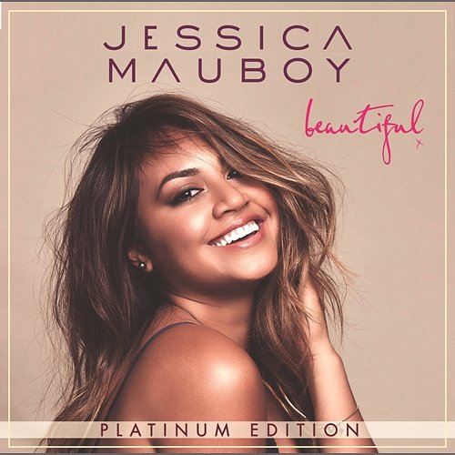 Beautiful (Platinum Edition) Jessica Mauboy