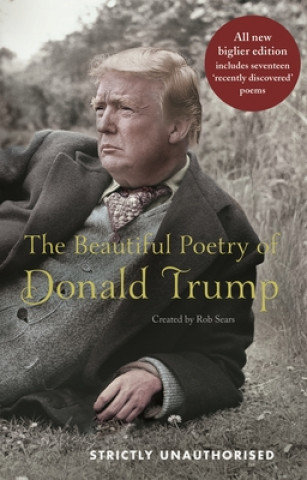 Beautiful Poetry of Donald Trump Sears Rob