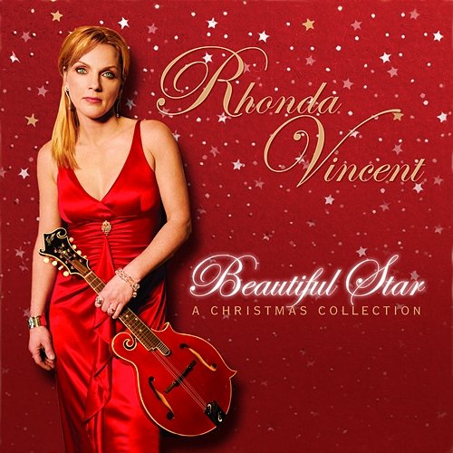 Beautiful Star: A Christmas Collection Rhonda Vincent