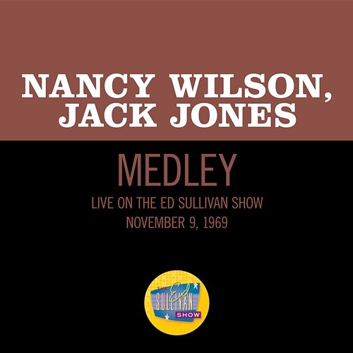 Beautiful Things/The Things I Love/How About You? Nancy Wilson, Jack Jones