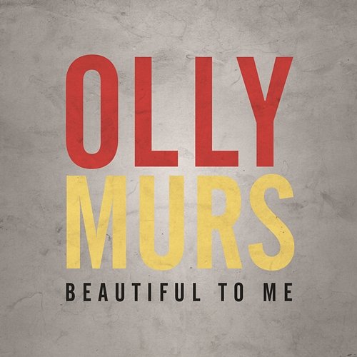 Beautiful to Me Olly Murs