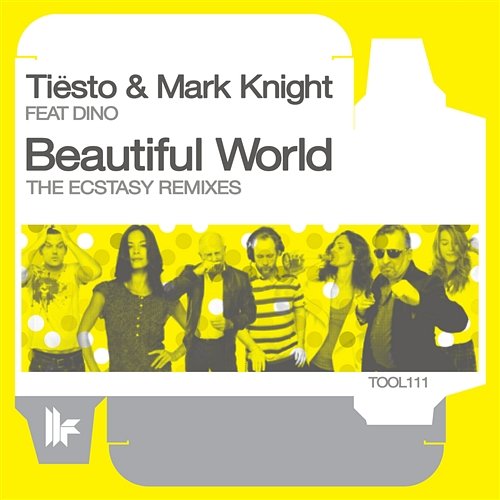 Beautiful World Tiesto & Mark Knight feat. Dino