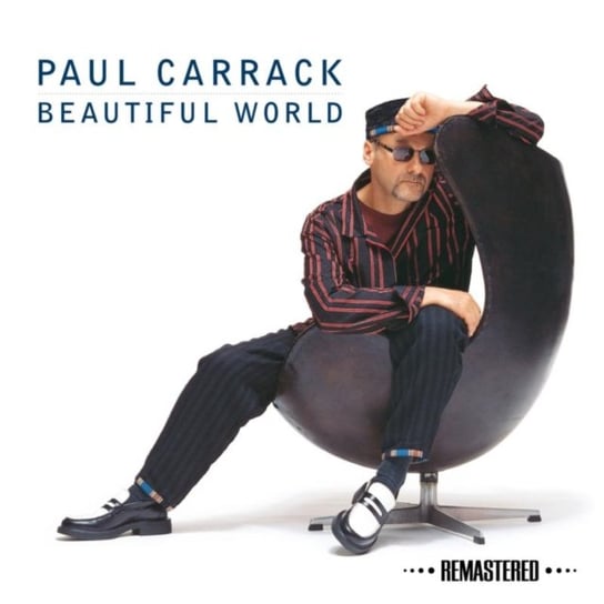 Beautiful World (Remastered) Carrack Paul