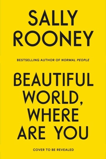 Beautiful World, Where Are You: A Novel Rooney Sally