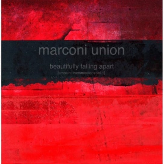 Beautifully Falling Apart Marconi Union