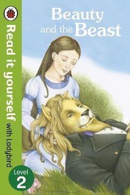 Beauty and the Beast. Read it Yourself with Ladybird. Level 2 Opracowanie zbiorowe