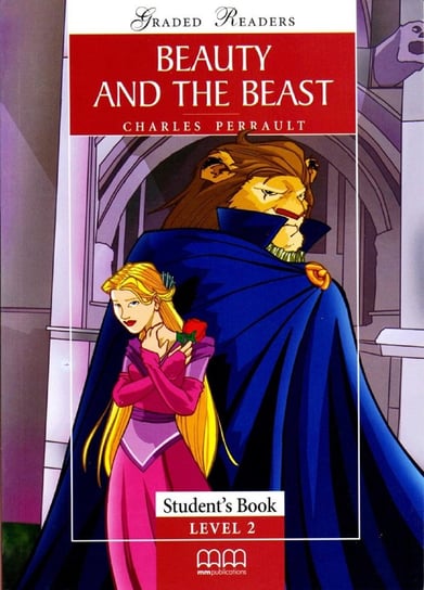 Beauty And The Beast. Student’S Book Charles Perrault