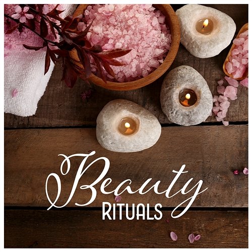 Beauty Rituals: Body Recharge, Warm Sauna Moments, Inner Wellness, Heavenly Oasis, Unique Source Relaxing Music for Bath Time