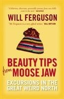Beauty Tips From Moose Jaw Ferguson Will